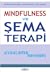 Mindfulness ve Şema Terapi Uygulama Rehberi