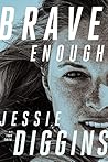 Brave Enough