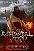 The Immortal Vow (The Drago...