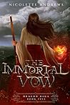 The Immortal Vow by Nicolette Andrews