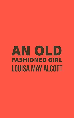 An Old Fashioned Girl