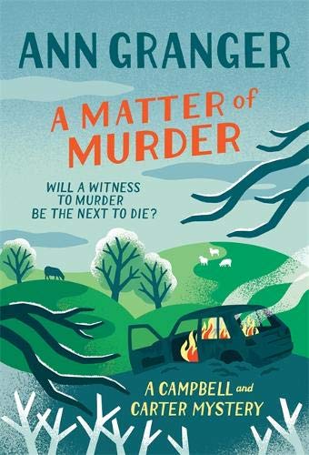 A Matter of Murder (Campbell and Carter Mystery, #7)