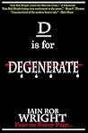 D is for Degenerate (A-Z of Horror, #4)