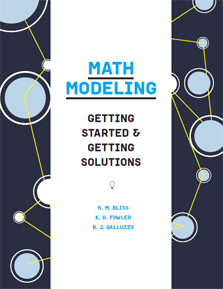 Math Modeling: Getting Started and Getting Solutions