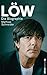 Löw: Die Biographie