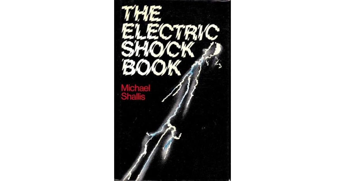 The Electric Shock Book by Michael Shallis