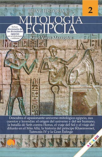 Breve historia de la mitología egipcia (Spanish Edition)