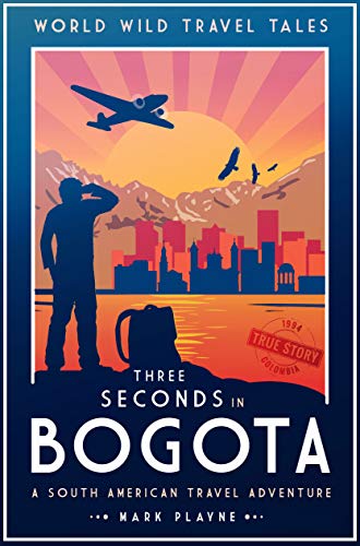 3 Seconds in Bogotá (1st edition)