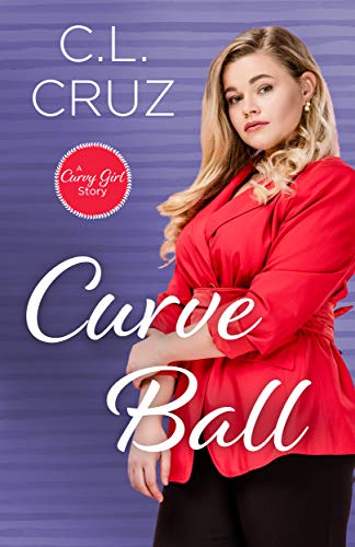 Curve Ball (Curvy Girl #3)