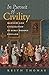 In Pursuit of Civility: Man...