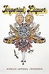 Imperial Liquor by Amaud Johnson