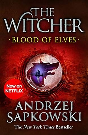 Blood of Elves (The Witcher, #1)