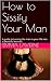 How to Sissify Your Man: A ...