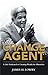 Change Agent: A Life Dedica...