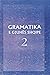 Gramatika e gjuhës shqipe : vëllimi II : sintaksa