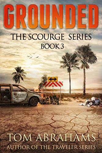 Grounded (The Scourge #3)