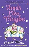 Feels Like Maybe by Claire Allan