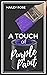A Touch of Purple Paint