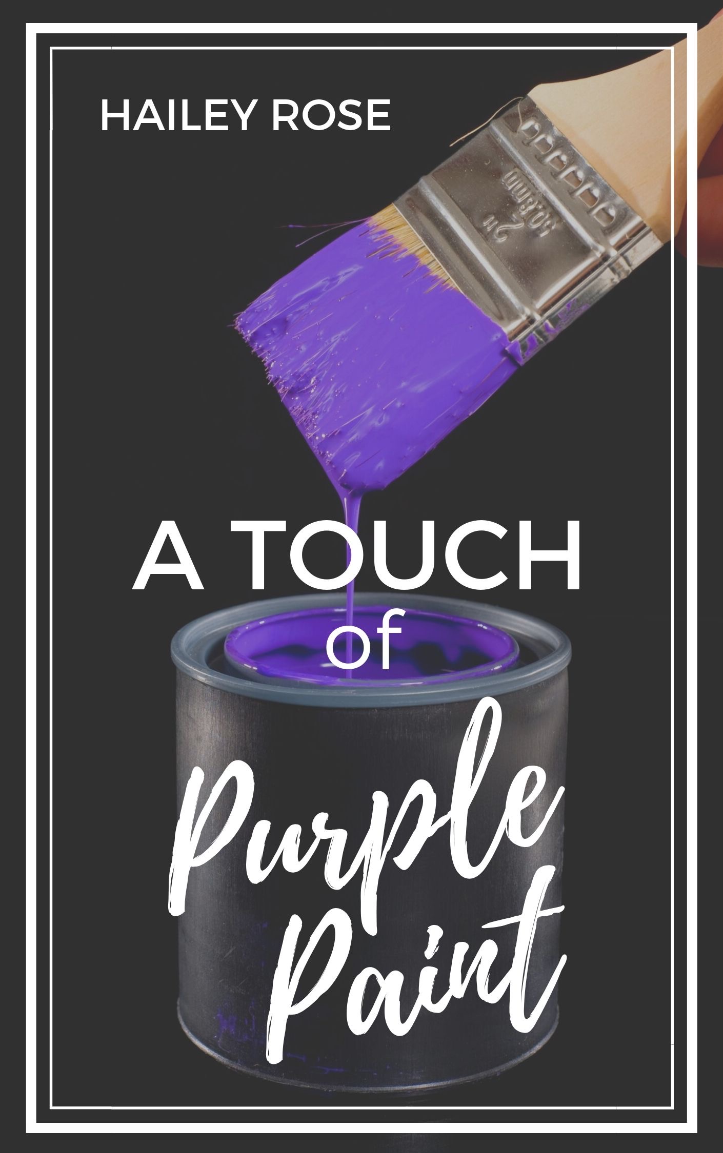 A Touch of Purple Paint (Kindle Edition)