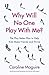 Why Will No One Play With Me?: Coach your child to overcome social anxiety, peer rejection and bullying - and thrive