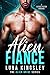 Alien Fiancé (Alien Bride, #2)