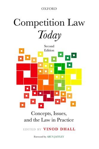 Competition Law Today: Concepts, Issues, and the Law in Practice (Hardcover)