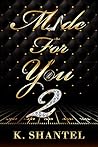 Made For You 2