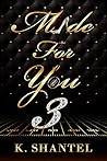 Made For You 3
