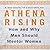 Athena Rising: How and Why Men Should Mentor Women