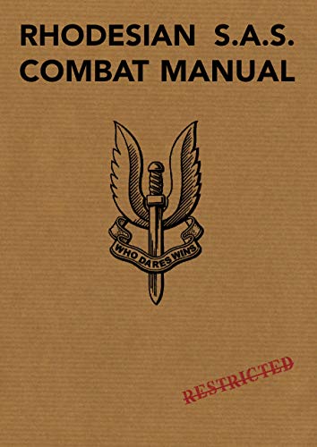 Rhodesian SAS Combat Manual (Kindle Edition)