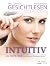 Gesichtlesen – Face Reading Intuitiv- Mit Empathie zur Mensch... by Eric Standop