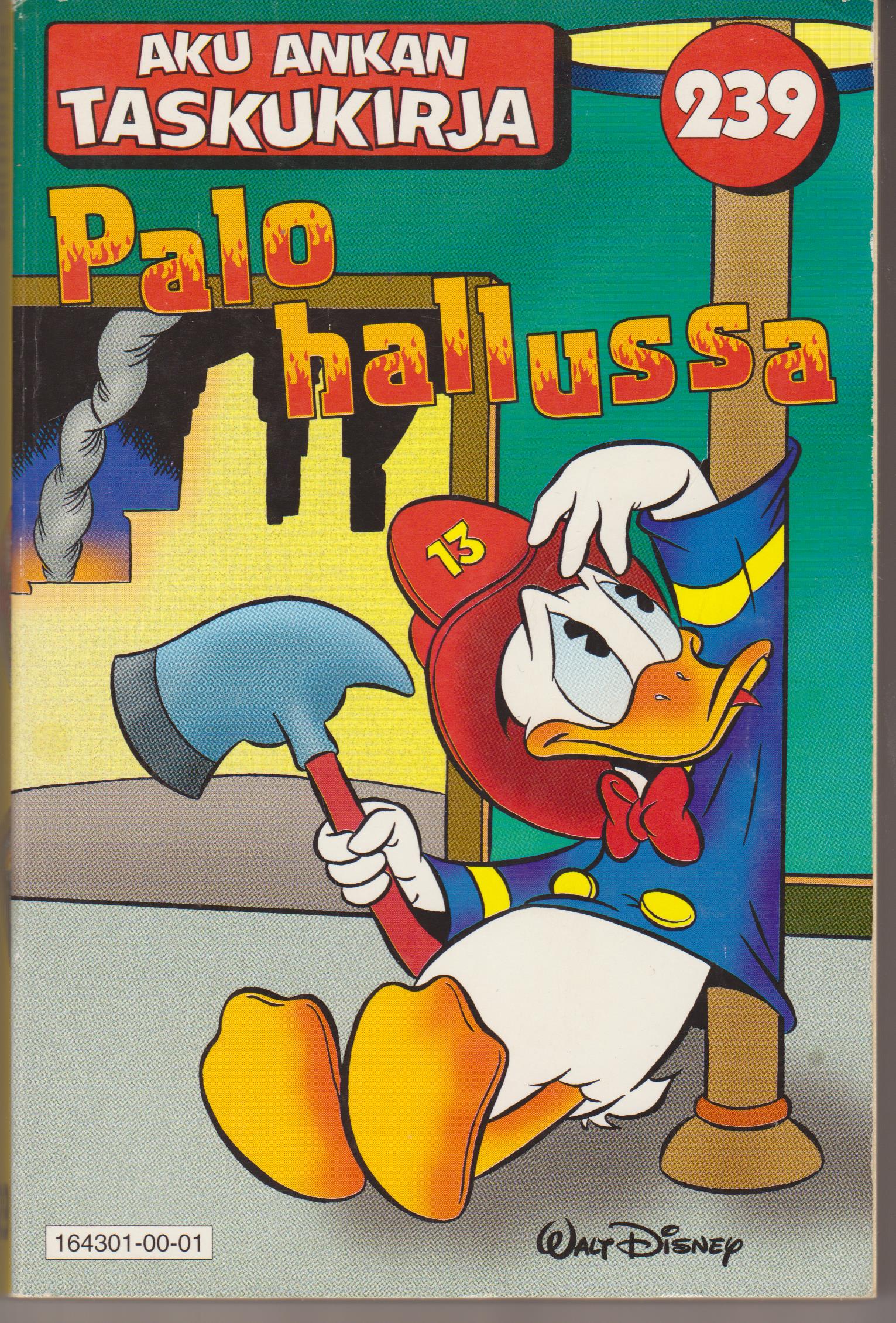 Palo hallussa (Aku Ankan taskukirja, #239)