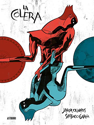 Portada de La cólera, de Javier Olivares