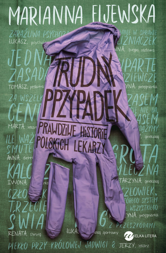 Trudny przypadek. Prawdziwe historie polskich lekarzy (Paperback)