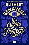 Un Cuento Perfecto
