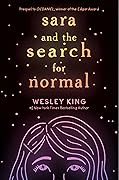 Sara and the Search for Normal
