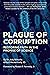 Plague of Corruption: Resto...