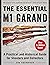 Essential M1 Garand: A Practical and Historical Guide for Shooters and Collectors