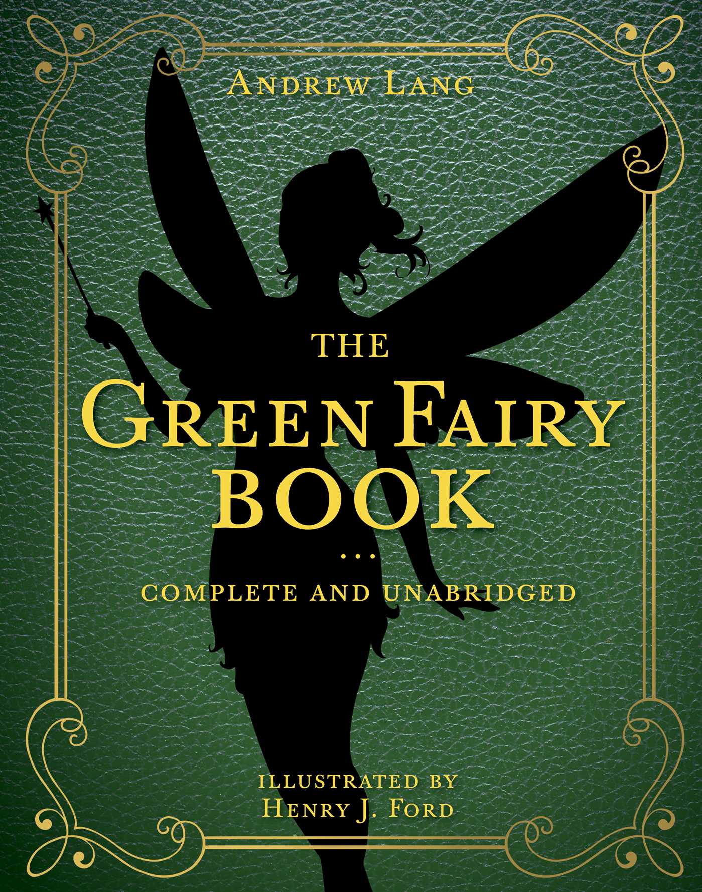 Green Fairy Book: Complete and Unabridged
