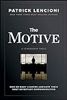 The Motive: Why S...