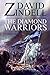The Diamond Warriors: Book Four of the Ea Cycle