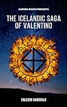 The Icelandic Saga of Valentino