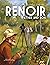 Renoir: Father and Son