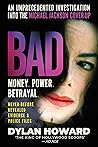 Bad: An Unprecedented Investigation into the Michael Jackson Cover-Up