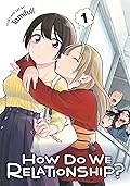 How Do We Relationship?, Vol. 1