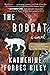 The Bobcat: A Novel