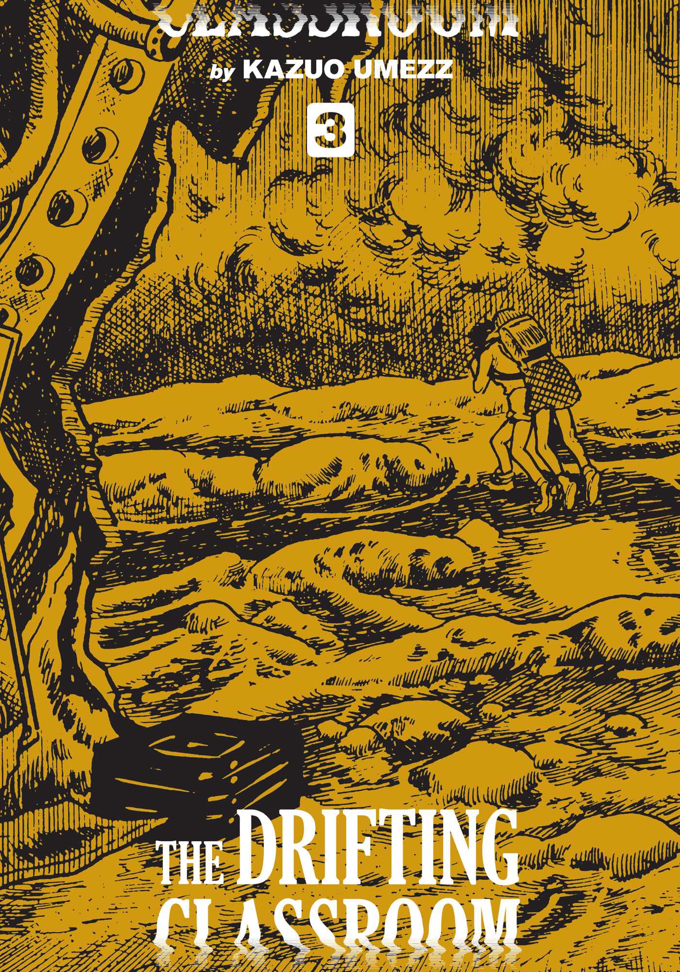 The Drifting Classroom, Vol. 3 (Hardcover)