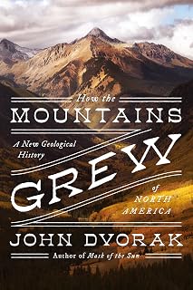 How the Mountains Grew by John Dvorak