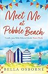 Meet Me at Pebble...