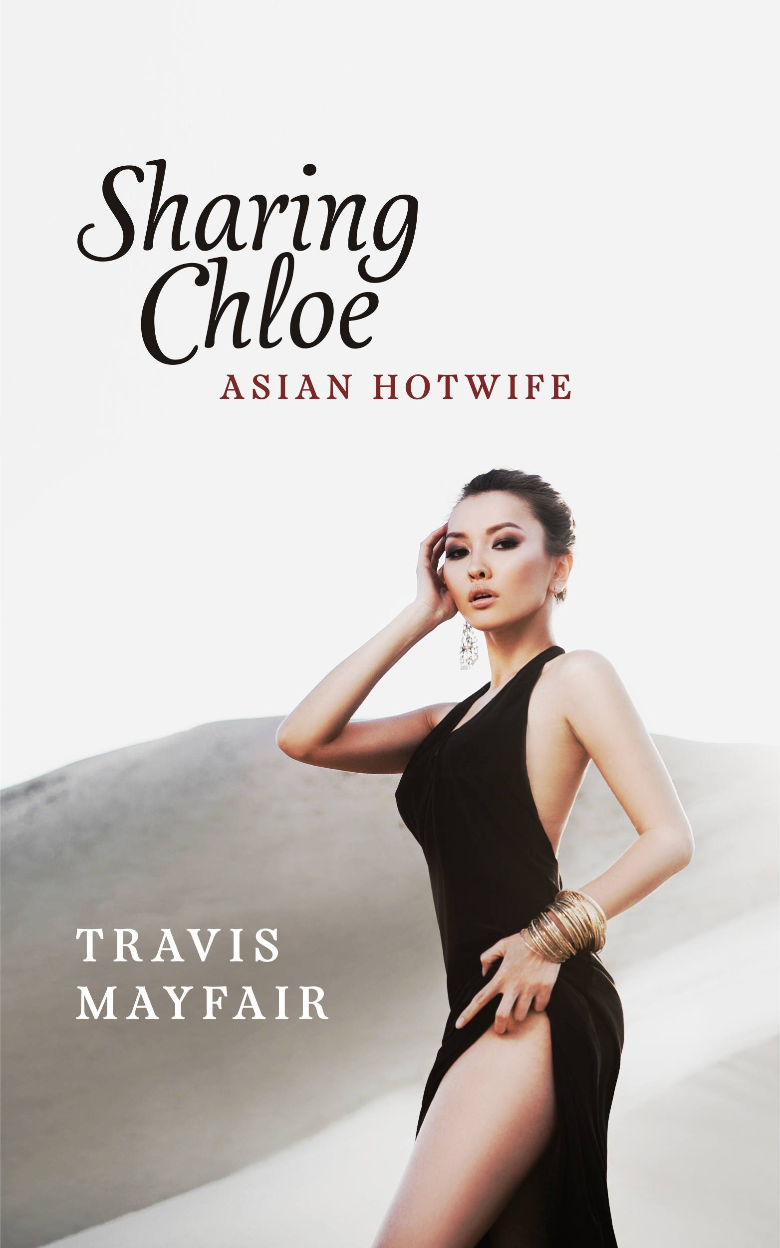 Sharing Chloe (Asian Hotwife, Book 1)